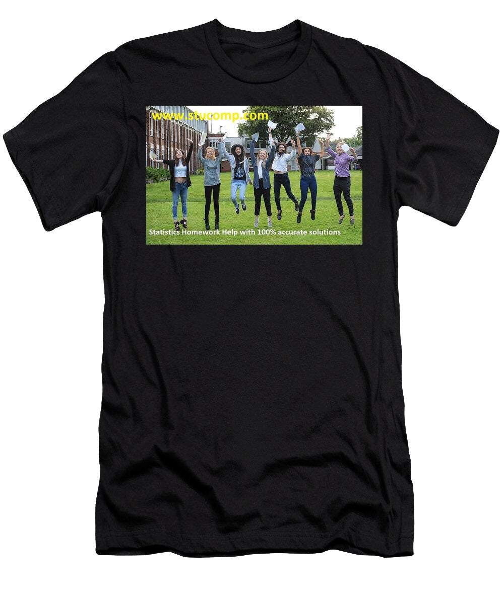 Statistics Homework Help with Accurate Solutions Jennifer William T-Shirt