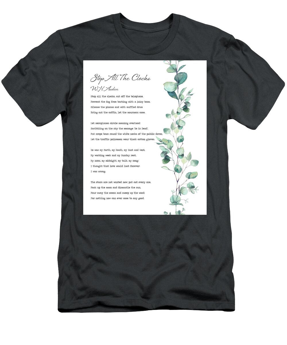 Stop All the Clocks Poem the Typography Tipi T-Shirt