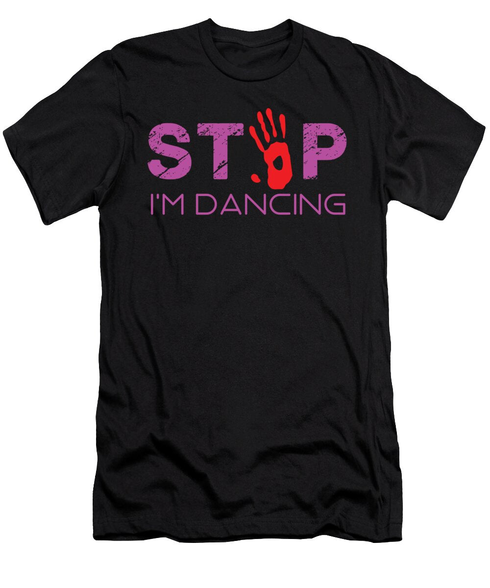 Stop Im Dancing Jacob Zelazny T-Shirt