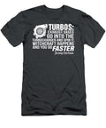 Store Glhf Turbos Exhaust Gases Go Into the Turbocharger and Spin It J Nina Bagshaw T-Shirt