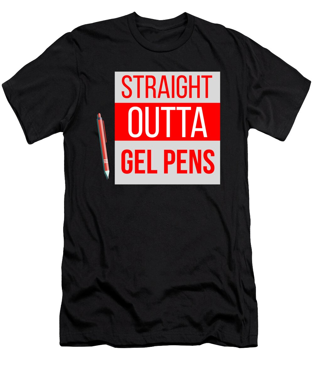 Straight Outta Gel Pens Kaylin Watchorn T-Shirt