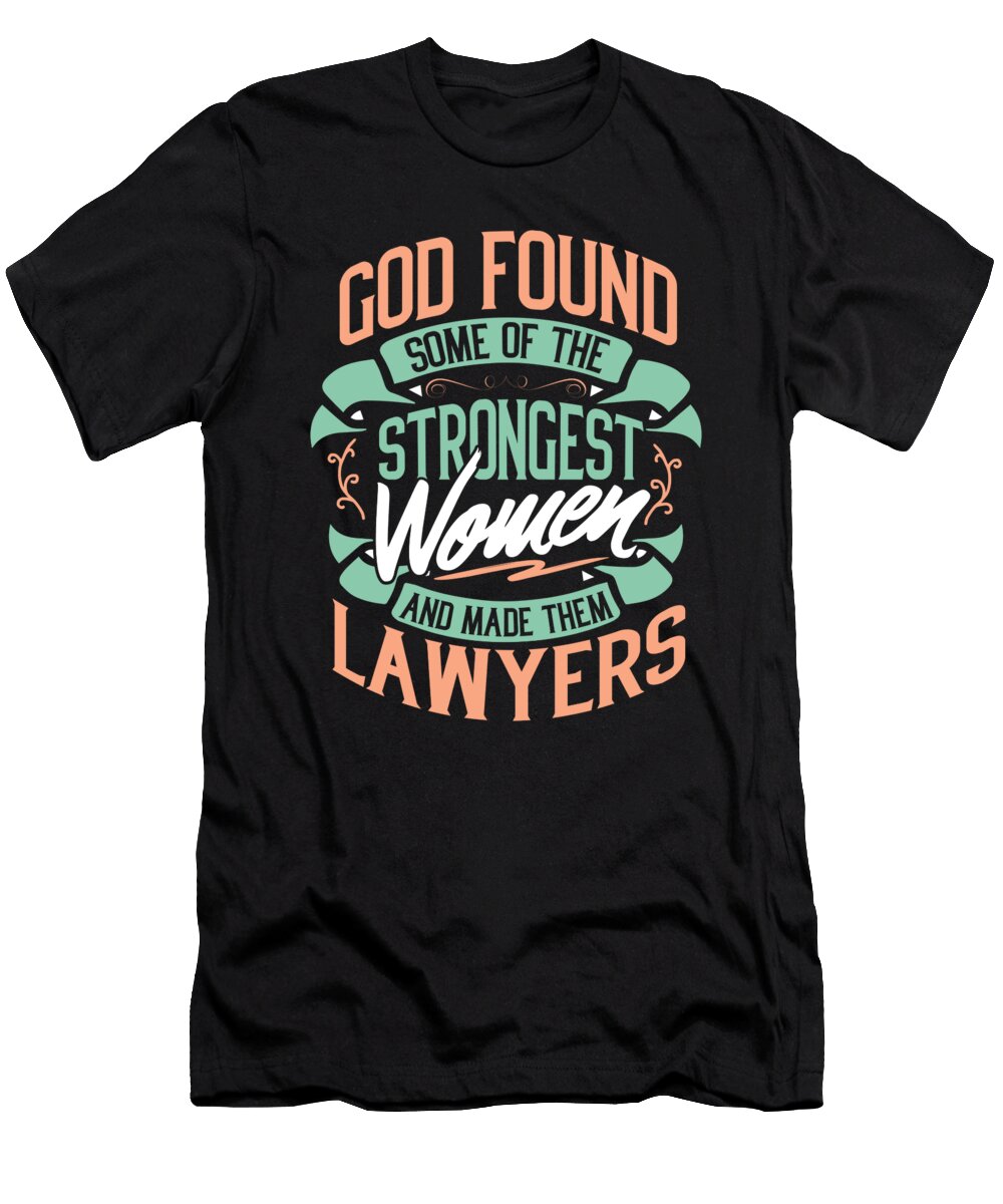 Strong Woman Lawyers Profession Gift Idea Haselshirt T-Shirt
