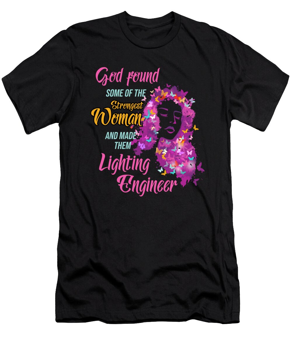 Strongest Woman Lighting Engineer Light Music Gift Thomas Larch T-Shirt