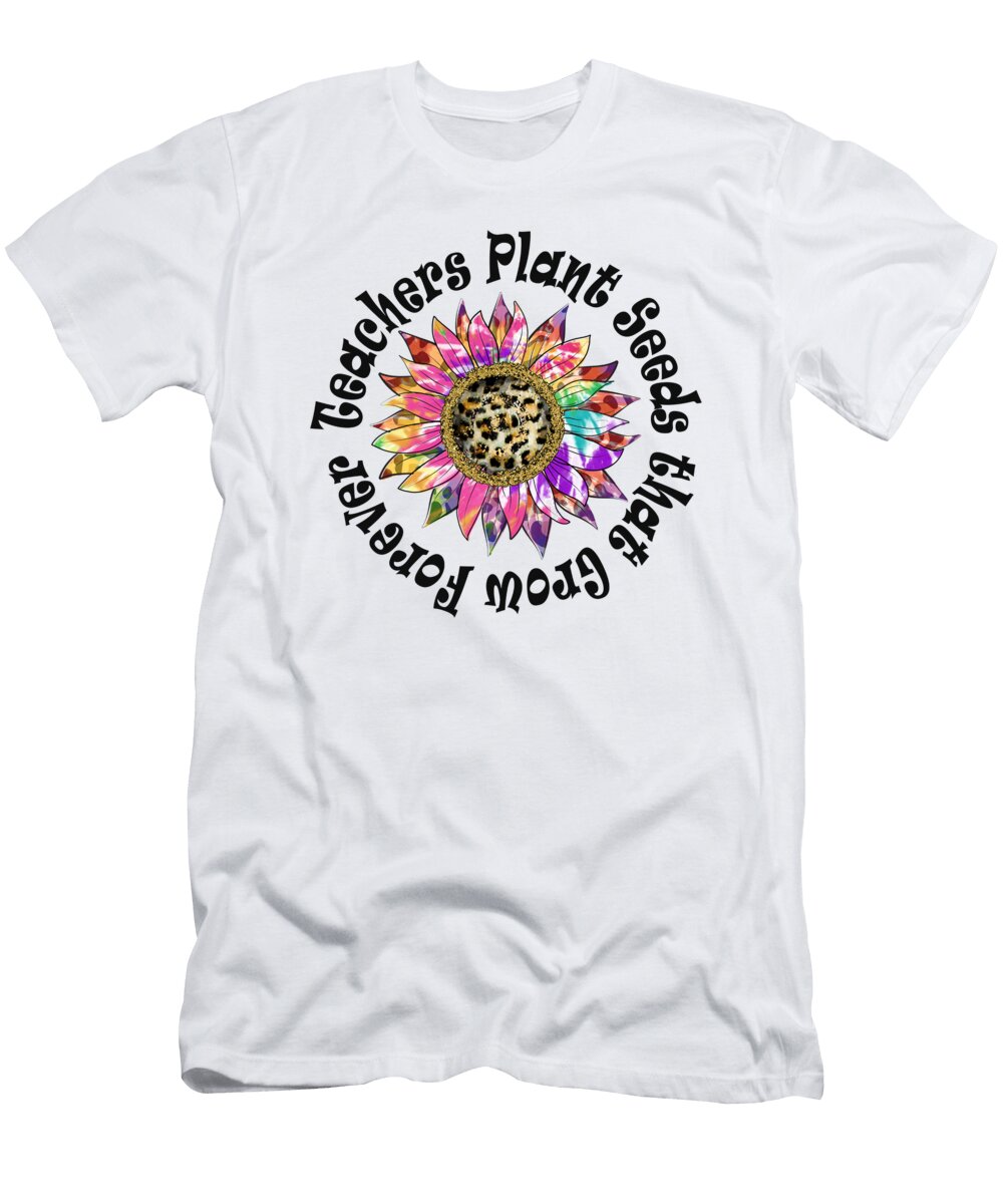 Sunflower Teacher Plant Seeds That Grow Forever Licensed Art T-Shirt