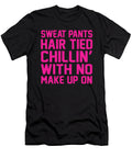 Sweat Pants Hair Tied Chillin with No Make Up on Jacob Zelazny T-Shirt