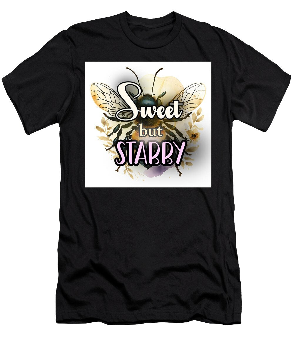 Sweet But Stabby Bee Design W Craig Photography T-Shirt