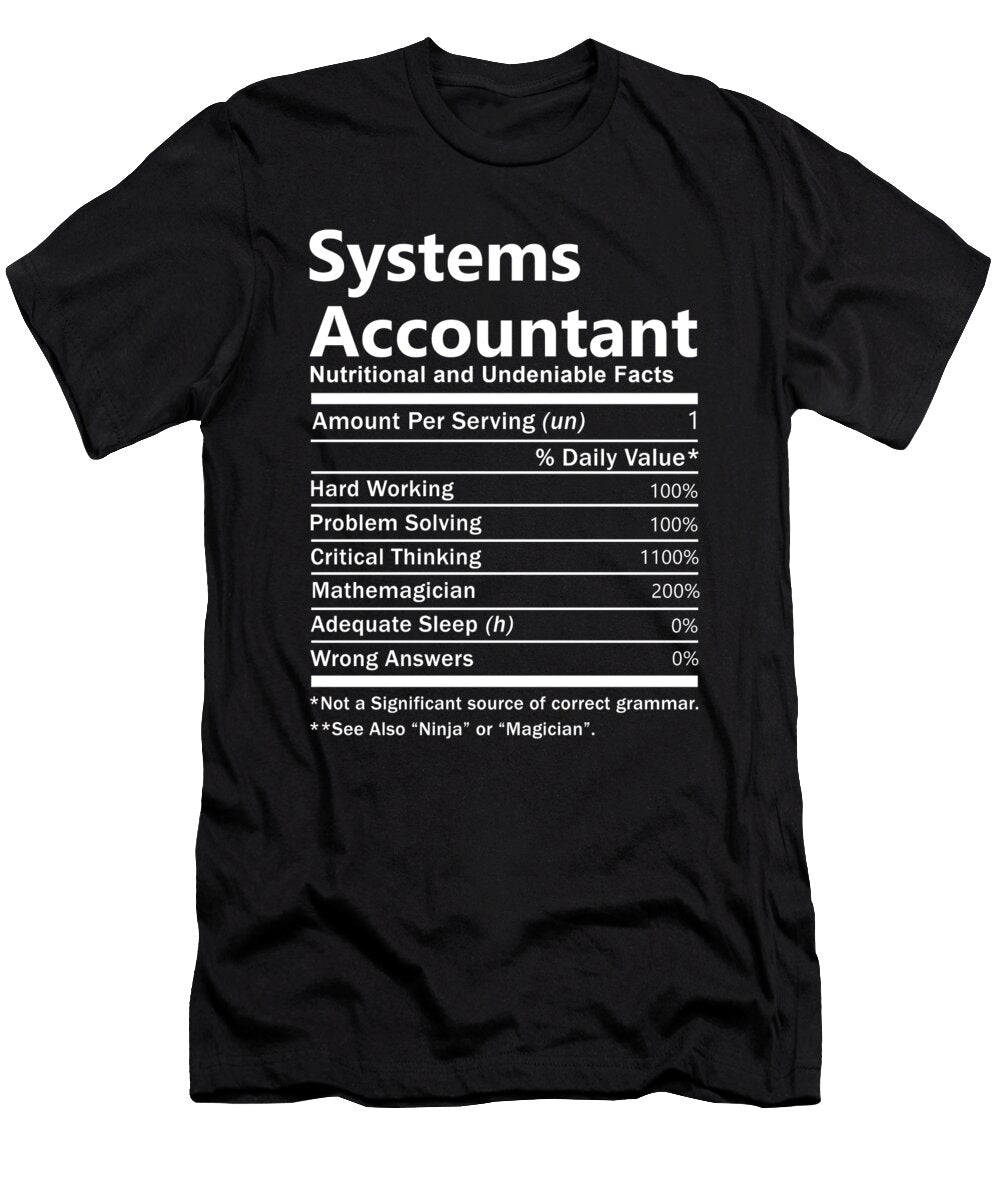 Systems Accountant Nutrition Factors Gift Item Shi Hu Kang T-Shirt