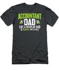 T Dad Fathers Day Funny More Awesome Dad Yanis Savari T-Shirt