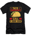 Taco Emergency Call 9 Juan Juan Funny Mexican Food Tacos Nacho Lovers Gift Thomas Larch T-Shirt