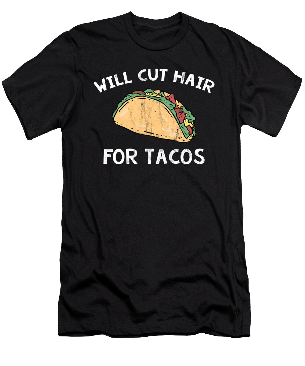 Taco Hairstylist Hairdresser Barber Gift Design Noirty Designs T-Shirt