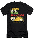 Tacos Gifts I Dog Food Naps Lunch Meal Bi Nutz T-Shirt