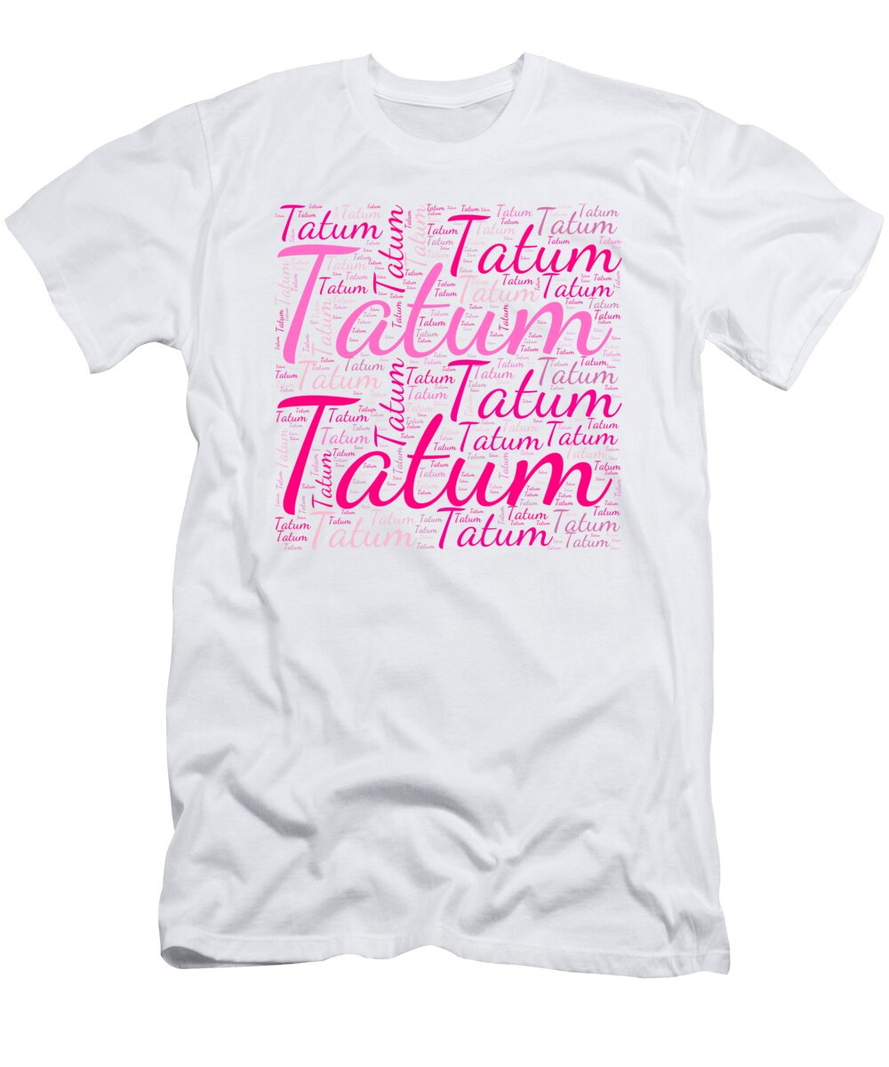 Tatum Names Without Frontiers Vidddie Publyshd T-Shirt