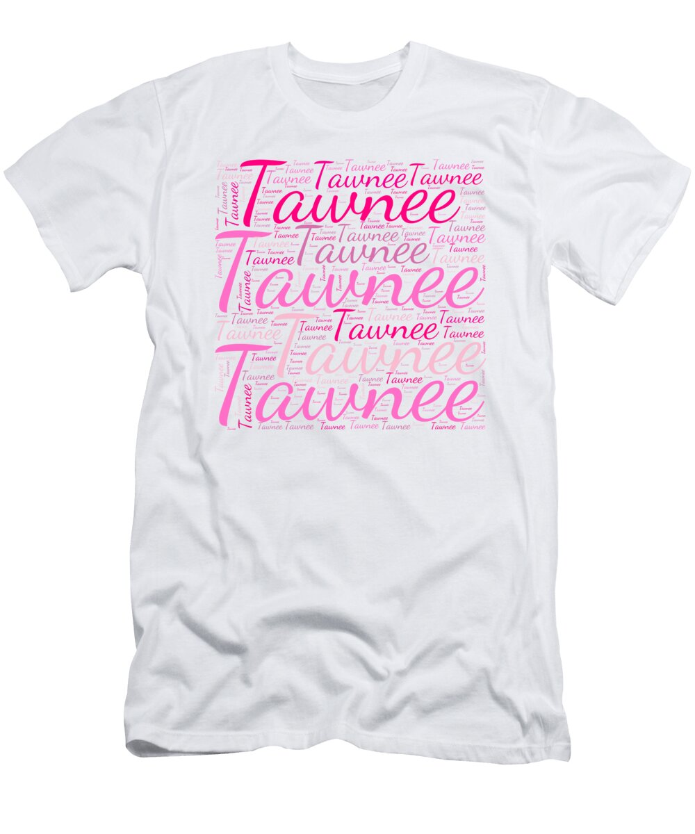 Tawnee Names Without Frontiers Vidddie Publyshd T-Shirt