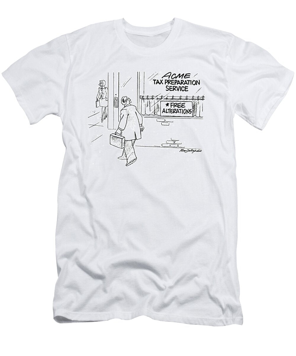 Tax Preparation Service Free Alterations Roy Delgado T-Shirt