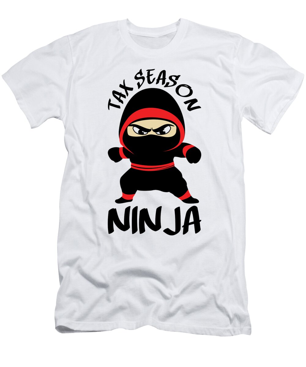 Tax Season Ninja Funny Accounting Shirtom T-Shirt