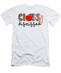 Teacher Quote Class Dismissed Cute Fonts Licensed Art T-Shirt