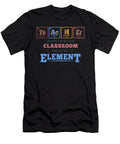 Teacher When Im in the Classroom Im in My Element Duong Dam T-Shirt