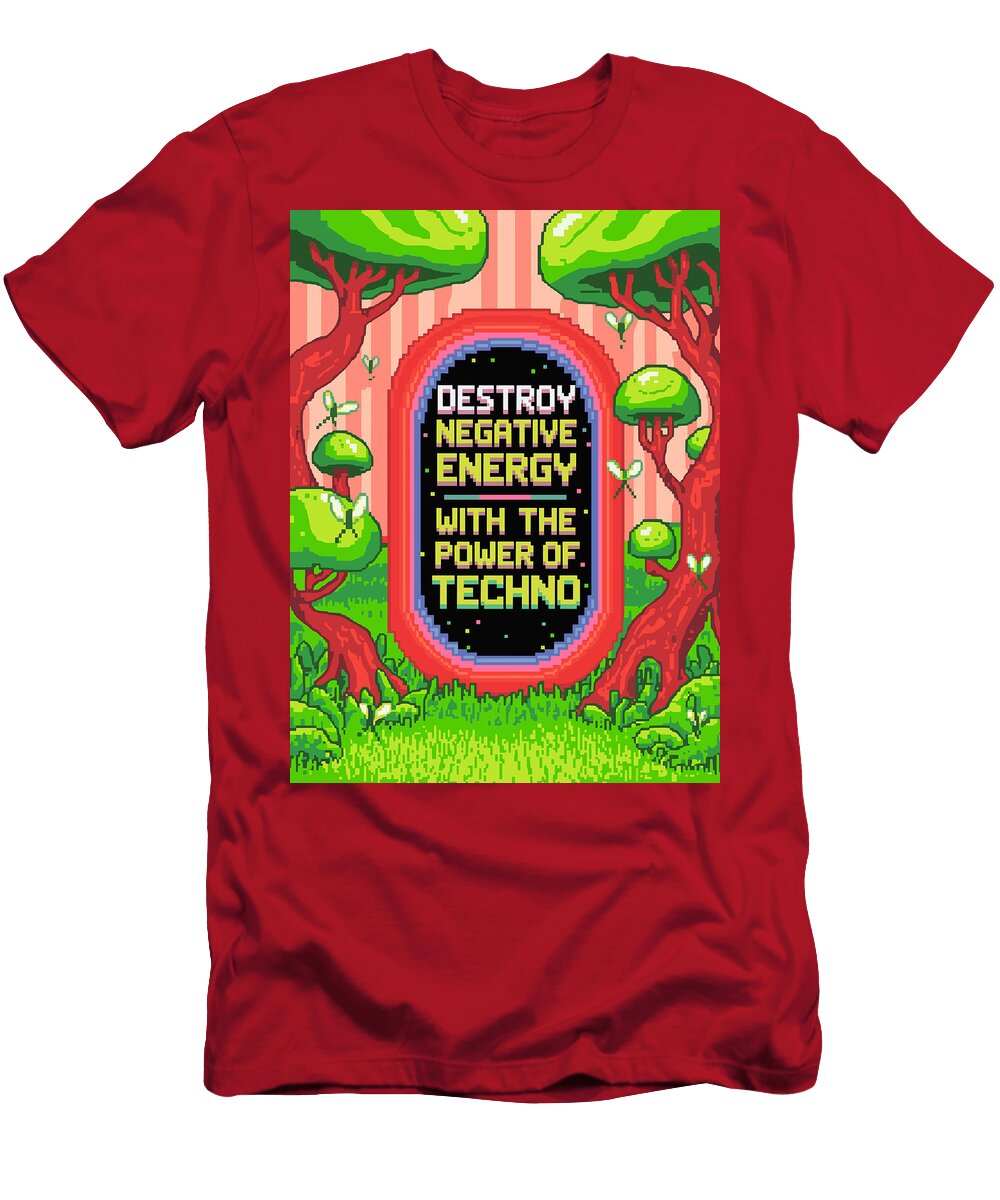 Techno Music Pixel Art Destroy Negative Energy with the Power of Techno Paulo Silveira T-Shirt