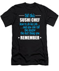 Tell This Sushi Chef How to Do His Job Jacob Zelazny T-Shirt