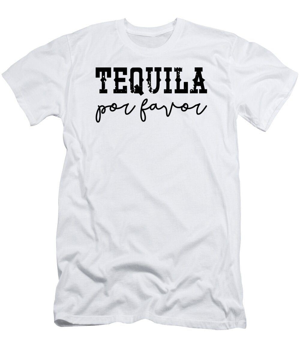 Tequila Por Favor Tequila Fiesta Tequila Mexican Theme Bachelorette Mounir Khalfouf T-Shirt