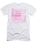 Teresa Names Without Frontiers Vidddie Publyshd T-Shirt