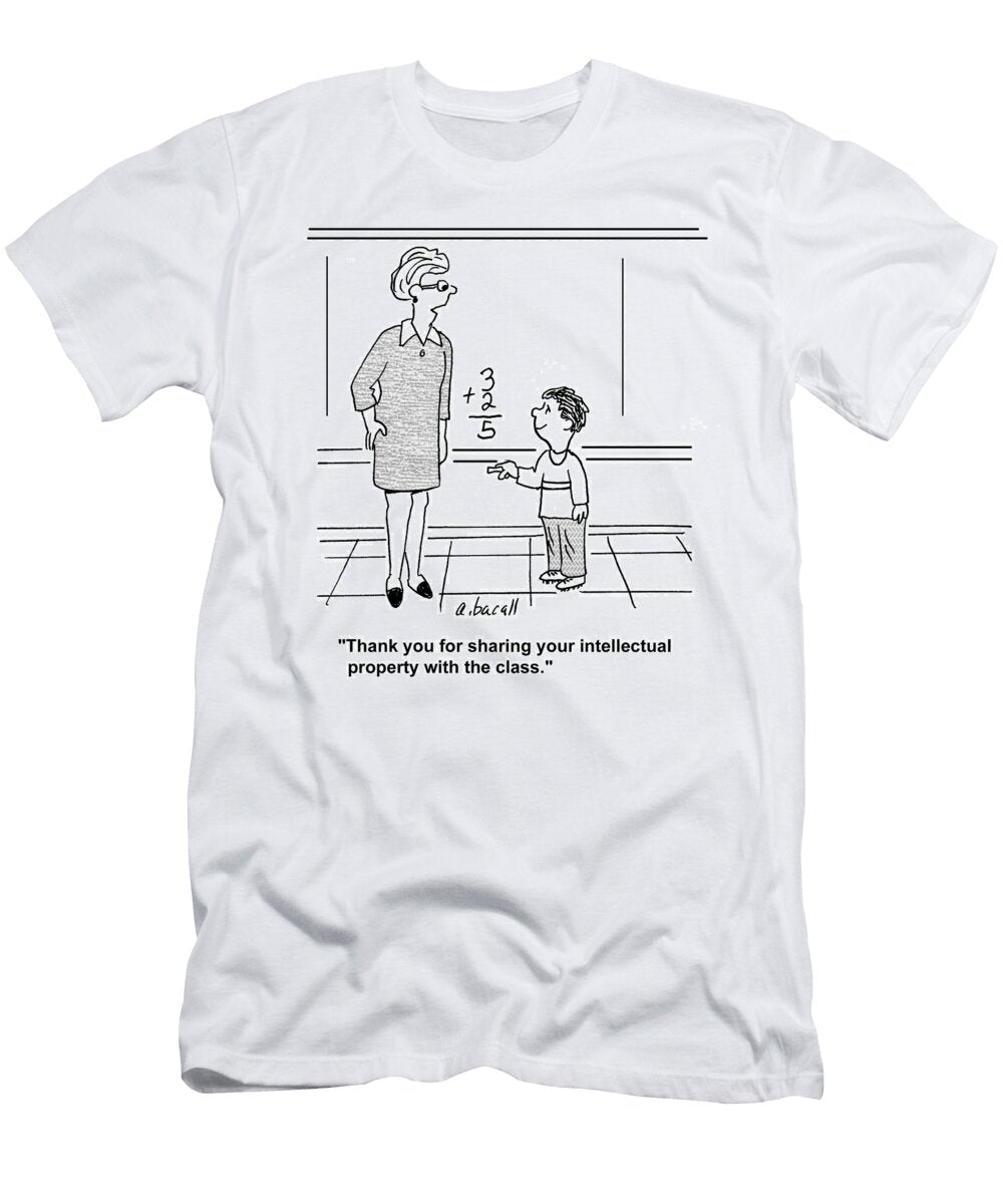 Thank You for Sharing Your Intellectual Property with Aaron Bacall T-Shirt