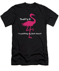 Thats It Im Putting My Foot Down Gift Haselshirt T-Shirt
