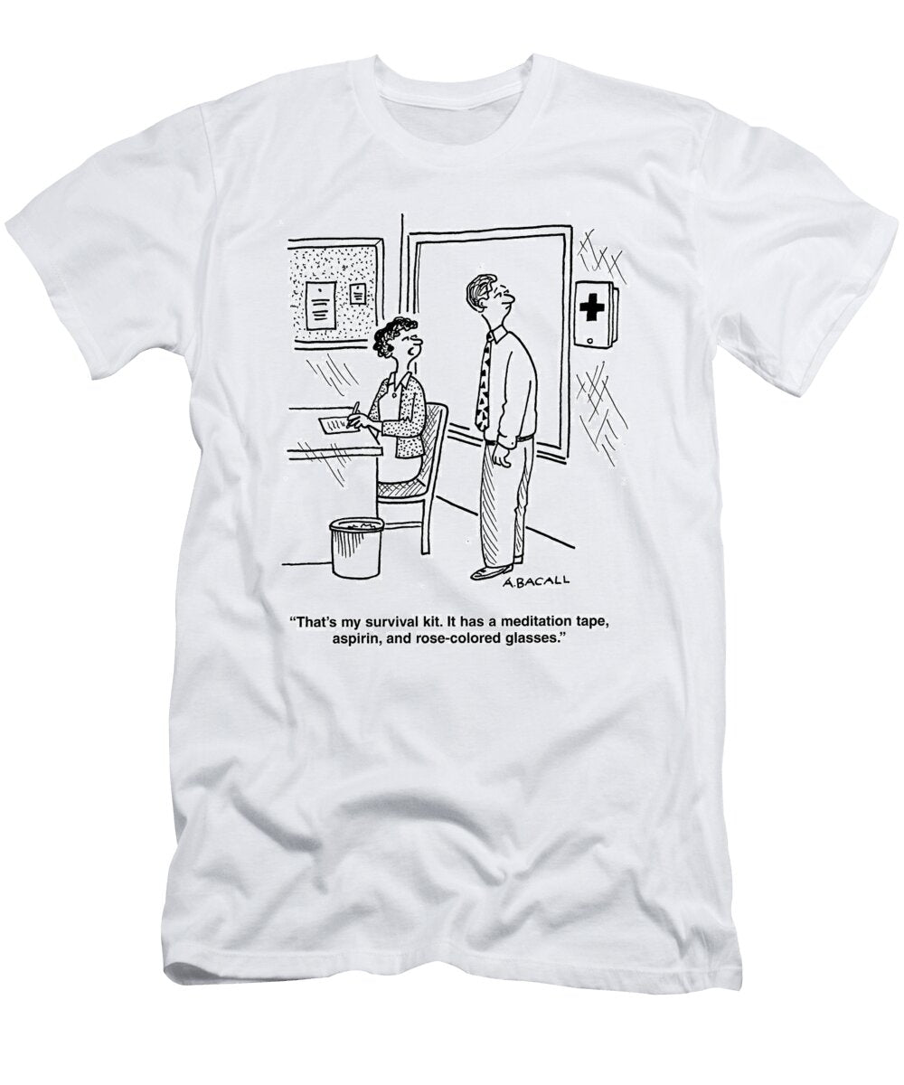 Thats My Survival Kit It Has a Meditation Tape Aspirin Aaron Bacall No Index T-Shirt