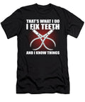 Thats What I Do I Fix Teeth and I Know Things Dentist Alessandra Roth T-Shirt