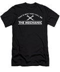 Thats Why They Call Me the Mechanic Jacob Zelazny T-Shirt