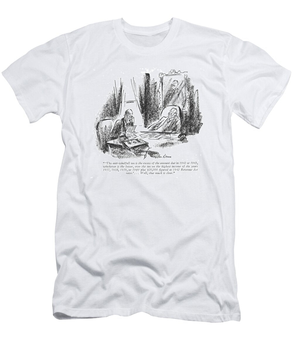 The Anti Windfall Tax Is the Excess Alan Dunn T-Shirt