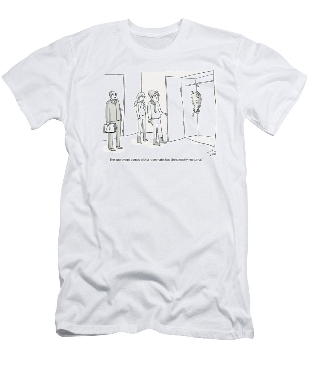 The Apartment Comes with a Roommate But Shes Mostly Farley Katz No Index T-Shirt