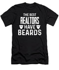 The Best Realtors Have Beards the Primal Matriarch Art T-Shirt