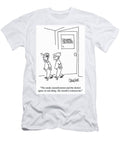 The Candy Manufacturers and the Dentist Agree on One Thing Martha Campbell T-Shirt