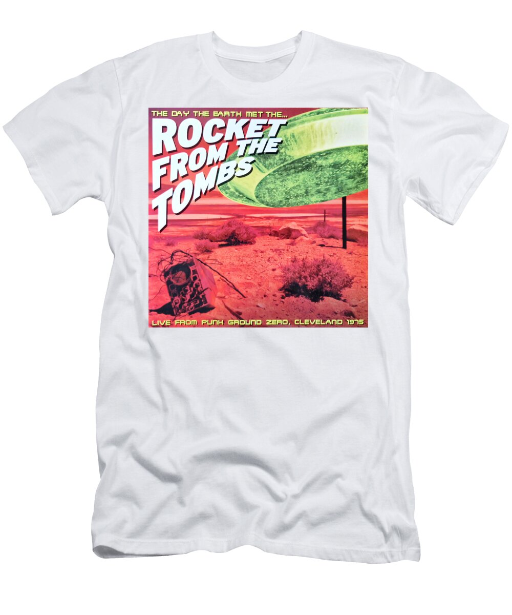 The Day the Earth Met the Rocket From the Tombs Album Cover 1975 Robert Banach T-Shirt