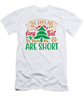 The Days Are Long But the Years Are Short Jacob Zelazny T-Shirt