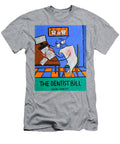 The Dentist Bill Anthony Falbo T-Shirt