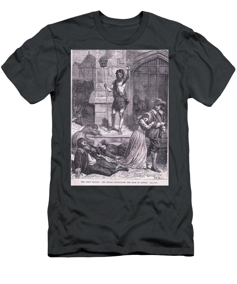 The Great Plague the Maniac Pronouncing the Doom of London Ad 1665 Arthur Burdett Frost T-Shirt