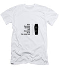 The King and the Pawn Quote Lab No 4 the Quotography Department T-Shirt