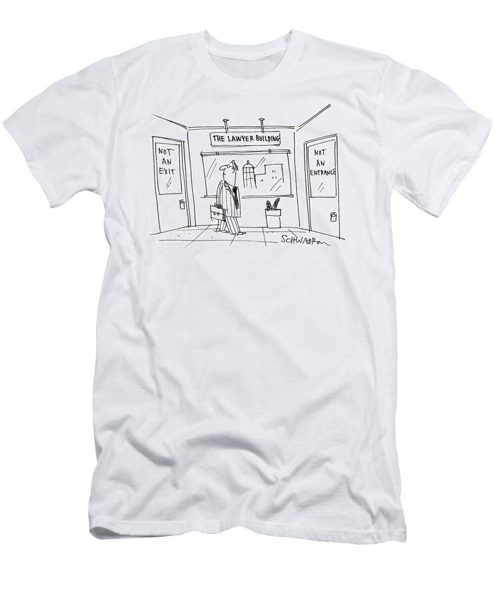 The Lawyer Building Not an Exitnot an Entrance Harley Schwadron T-Shirt
