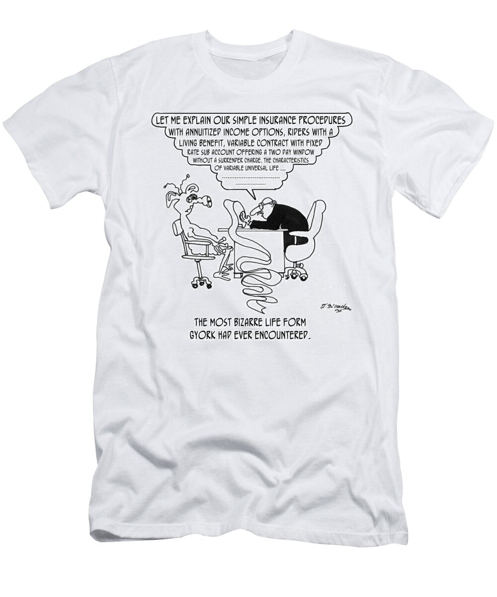 The Most Bizarre Life Form Gyork Had Ever Encountered Theresa Mccracken T-Shirt