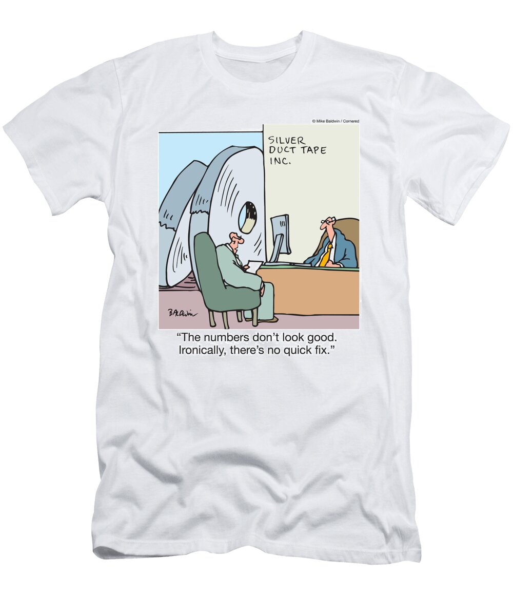 The Numbers Dont Look Good Ironically Theres No Quick Mike Baldwin No Index T-Shirt
