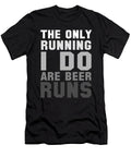 The Only Running I Do Are Beer Runs Jacob Zelazny T-Shirt