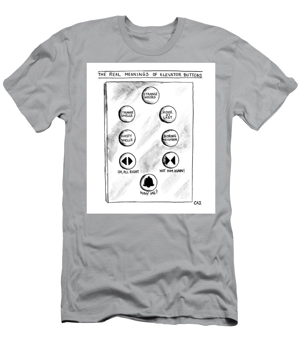 The Real Meanings of Elevator Buttons Carolita Johnson T-Shirt