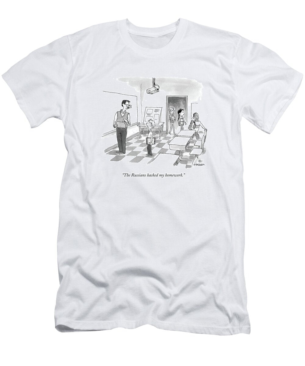 The Russians Hacked My Homework Pat Byrnes T-Shirt