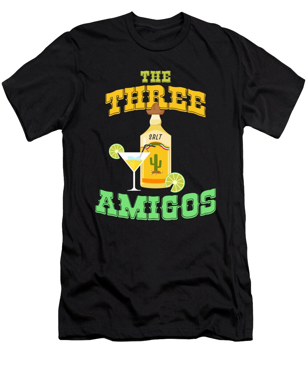 The Three Amigos Cinco De Mayo Tequila Mexico Chili Mexican Nachos Gift Thomas Larch T-Shirt