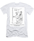 Theres a Gentleman Here for a Cleaning Doctor Its Martha Campbell T-Shirt