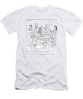 Theres Always One Loren Fishman No Index T-Shirt