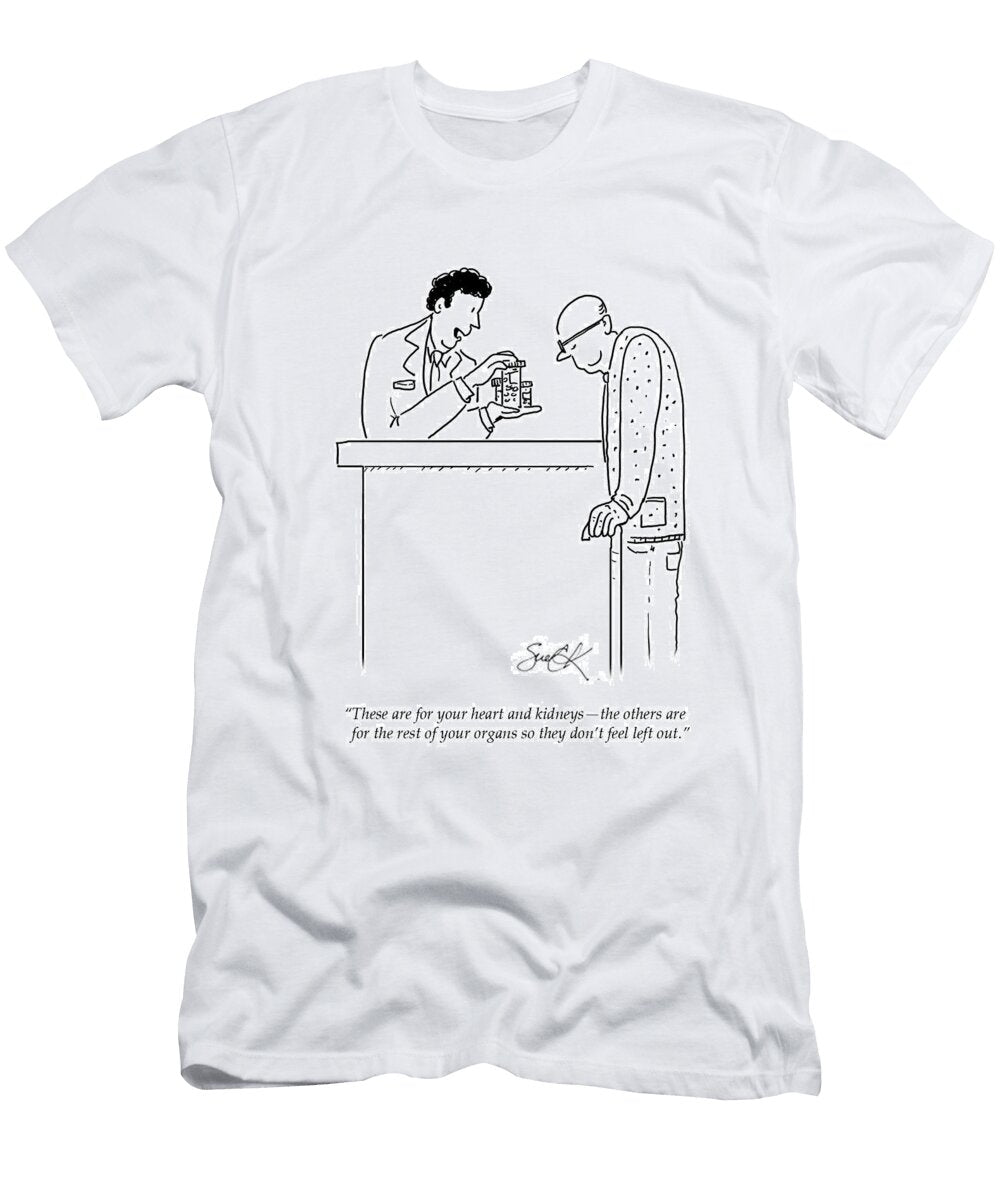 These Are for Your Heart and Kidneys the Others Are Susan Camilleri Konar T-Shirt