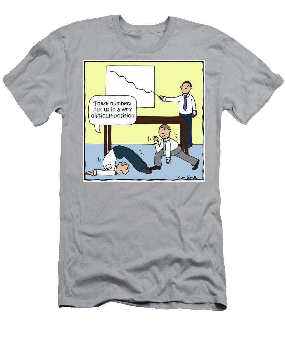 These Numbers Put US in a Very Difficult Position Kim Wark T-Shirt